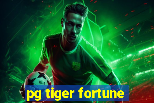 pg tiger fortune